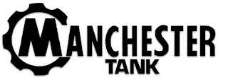 MANCHESTER TANK