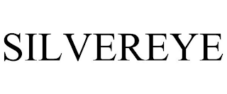 SILVEREYE