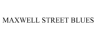 MAXWELL STREET BLUES