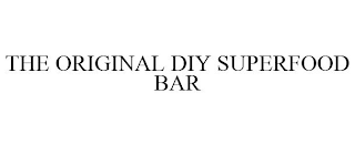 THE ORIGINAL DIY SUPERFOOD BAR