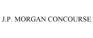 J.P. MORGAN CONCOURSE