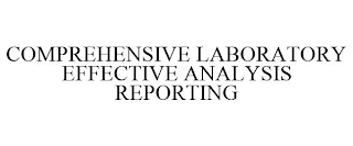 COMPREHENSIVE LABORATORY EFFECTIVE ANALYSIS REPORTING