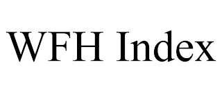 WFH INDEX