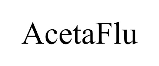 ACETAFLU