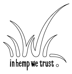 IN HEMP WE TRUST