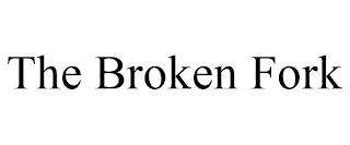 THE BROKEN FORK