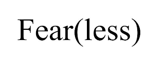 FEAR(LESS)