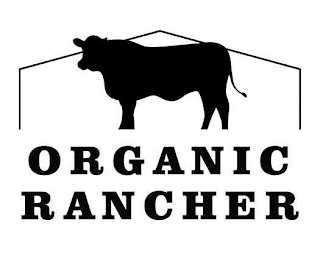 ORGANIC RANCHER