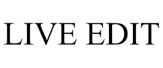 LIVE EDIT