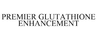 PREMIER GLUTATHIONE ENHANCEMENT