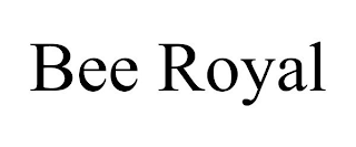 BEE ROYAL