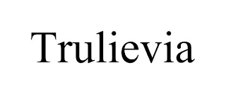 TRULIEVIA