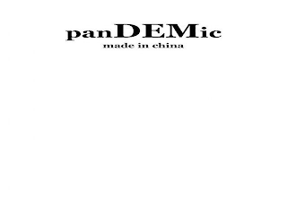 PANDEMIC MADE IN CHINA