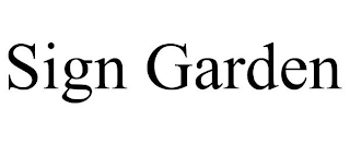 SIGN GARDEN