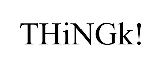 THINGK!