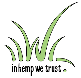 IN HEMP WE TRUST