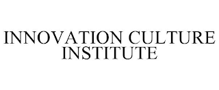 INNOVATION CULTURE INSTITUTE