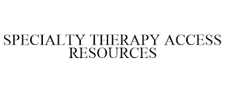 SPECIALTY THERAPY ACCESS RESOURCES