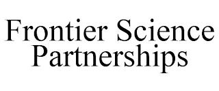 FRONTIER SCIENCE PARTNERSHIPS