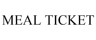 MEAL TICKET