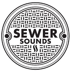 SEWER SOUNDS