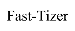 FAST-TIZER