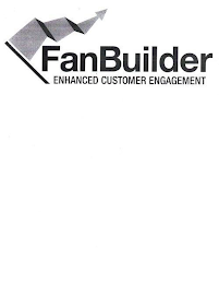 FANBUILDER EHANCED CUSTOMER ENGAGEMENT