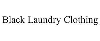 BLACK LAUNDRY CLOTHING