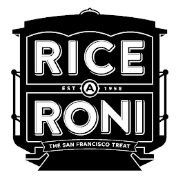 RICE A RONI EST 1958 THE SAN FRANCISCO TREAT