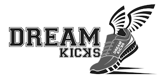 DREAM KICKS DREAM KICKS