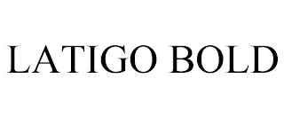 LATIGO BOLD