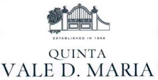 QUINTA VALE D. MARIA ESTABLISHED 1868