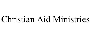 CHRISTIAN AID MINISTRIES
