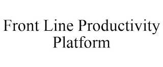 FRONT LINE PRODUCTIVITY PLATFORM