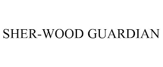 SHER-WOOD GUARDIAN