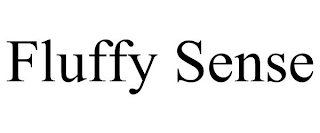 FLUFFY SENSE