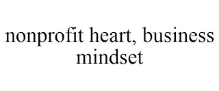 NONPROFIT HEART, BUSINESS MINDSET