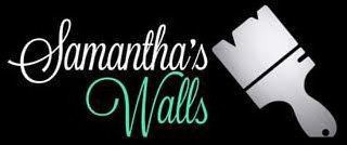 SAMANTHA'S WALLS