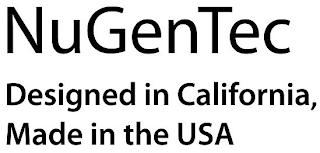 NUGENTEC DESIGNED IN CALIFORNIA, MADE IN THE USA