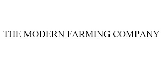 THE MODERN FARMING COMPANY