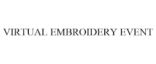 VIRTUAL EMBROIDERY EVENT