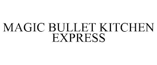 MAGIC BULLET KITCHEN EXPRESS
