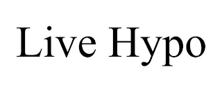 LIVE HYPO