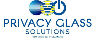 V PRIVACY GLASS SOLUTIONS POWERED BY VISTAMATIC