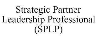 STRATEGIC PARTNER LEADERSHIP PROFESSIONAL (SPLP)