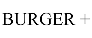 BURGER +