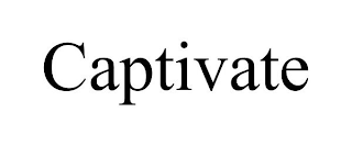 CAPTIVATE