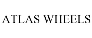 ATLAS WHEELS