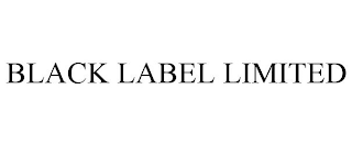 BLACK LABEL LIMITED