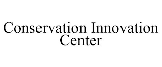 CONSERVATION INNOVATION CENTER